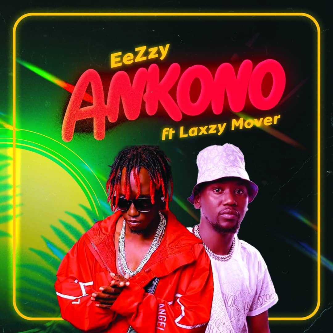 Eezzy ft.Laxzy Mover,